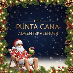 Der Punta Cana-Adventskalender - Lang, Nele