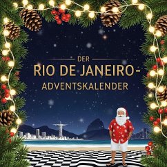 Der Rio de Janeiro-Adventskalender - Schubert, Elias