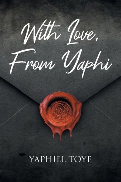 With Love, From Yaphi - Toye, Yaphiel