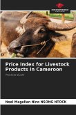 Price Index for Livestock Products in Cameroon Price Index for Livestock Products in Cameroon