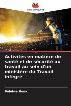 Activités en matière de santé et de sécurité au travail au sein d'un ministère du Travail intégré - Huna, Bulelwa
