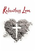 Relentless Love