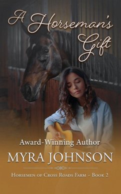 A Horseman's Gift - Johnson, Myra
