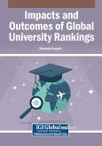 Impacts and Outcomes of Global University Rankings Impacts and Outcomes of Global University Rankings