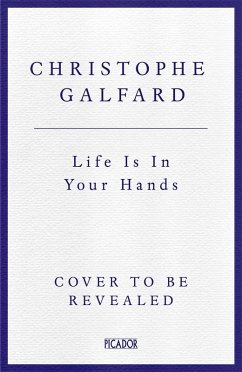 Life Is In Your Hands - Galfard, Christophe