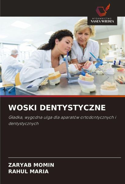 WOSKI DENTYSTYCZNE