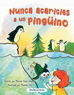 Cover Nunca acaricies a un pinguino