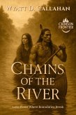 Chains of the River (eBook, ePUB) Chains of the River (eBook, ePUB)