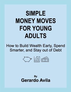 Cover SIMPLE MONEY MOVES FOR YOUNG ADULTS