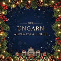 Der Ungarn-Adventskalender - Schulz, Lily