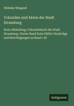 Cover Urkunden und Akten der Stadt Strassburg