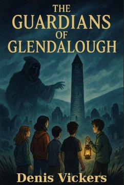 The Guardians of Glendalough - Vickers, Denis