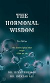 The Hormonal Wisdom The Hormonal Wisdom