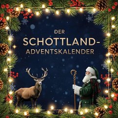 Der Schottland-Adventskalender - Hartmann, Anton