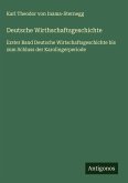 Deutsche Wirthschaftsgeschichte Deutsche Wirthschaftsgeschichte
