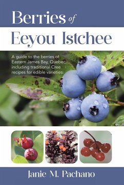 Berries of Eeyou Istchee - Pachano, Janie M. Berries of Eeyou Istchee - Pachano, Janie M.