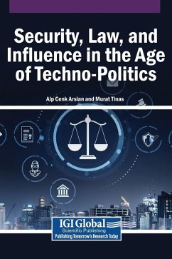 Security, Law, and Influence in the Age of Techno-Politics