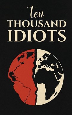 Cover Ten Thousand Idiots