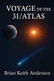 Voyage of the 3I / Atlas Voyage of the 3I / Atlas