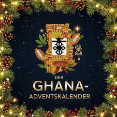 Der Ghana-Adventskalender - Schmied, Amelia