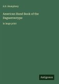 American Hand Book of the Daguerreotype