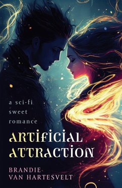 Artificial Attraction - Hartesvelt, Brandie van