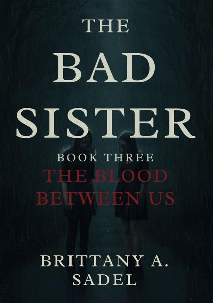The Bad Sister The Bad Sister