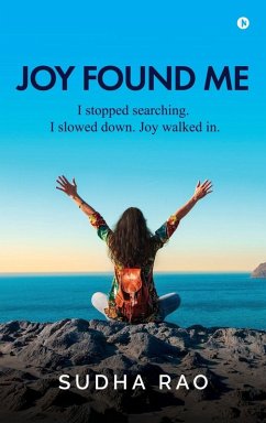 Joy Found Me - Sudha Rao