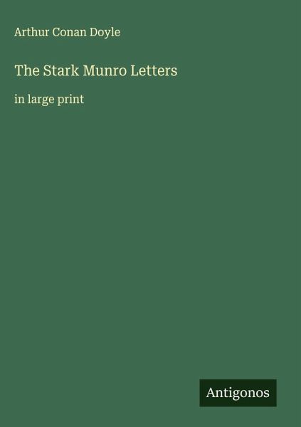 The Stark Munro Letters The Stark Munro Letters