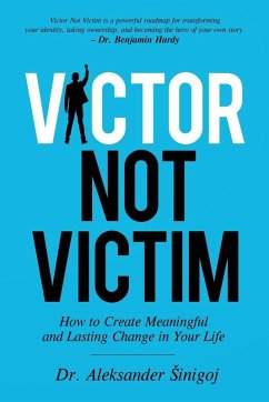 Victor Not Victim - Sinigoj, Aleksander