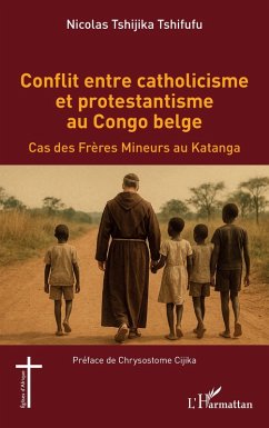Cover Conflit entre catholicisme et protestantisme au Congo belge