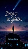 Zindagi Ek Ghazal