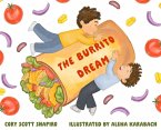 The Burrito Dream The Burrito Dream
