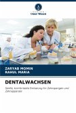 DENTALWACHSEN