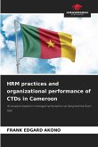 HRM practices and organizational performance of CTDs in Cameroon