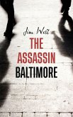The Assassin Baltimore The Assassin Baltimore