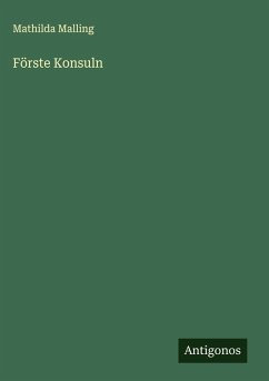 Förste Konsuln - Malling, Mathilda