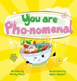 You Are Pho-nomemal You Are Pho-nomemal
