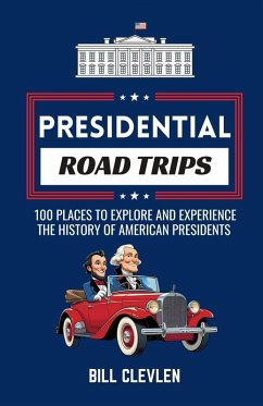 Presidential Road Trips - Clevlen, Bill