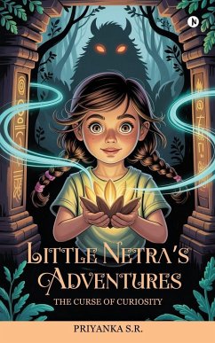 Little Netra's Adventures - Priyanka S R