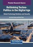 Rethinking Techno-Politics in the Digital Age Rethinking Techno-Politics in the Digital Age