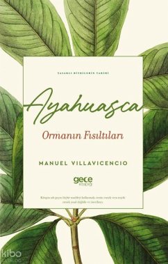 Ayahuasca - Villavicencio, Manuel