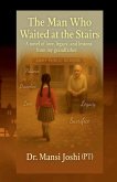 The Man Who Waited at the Stairs
