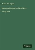 Myths and Legends of the Sioux Myths and Legends of the Sioux