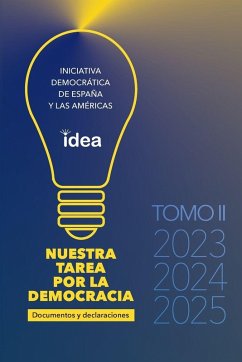 Cover NUESTRA TAREA PARA LA DEMOCRACIA. Tomo II, Documentos y Declaraciones 2023-2025