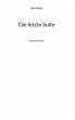 Die letzte Suite - Bild 1