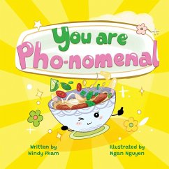 You Are Pho-nomemal - Pham, Windy