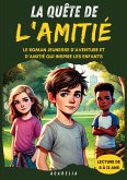 La Quête de l'Amitié