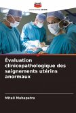 Évaluation clinicopathologique des saignements utérins anormaux
