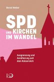 SPD und Kirchen im Wandel SPD und Kirchen im Wandel